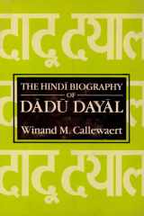 The Hindī Biography of Dādū Dayāl cover image