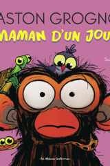 Gaston Grognon - Maman d'un jour cover image