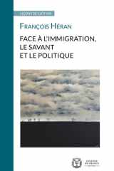 Face à l'immigration, le savant et le politique cover image