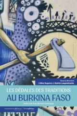Les Dédales des traditions au Burkina Faso cover image