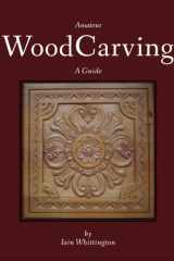 Amateur Woodcarving: A Guide cover image
