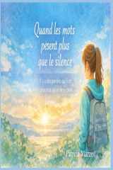 Quand les mots pèsent plus que le simence: il y a des paroles qui font plus mal qu'on ne le croit... (French Edition) cover image