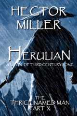 The Thrice Named Man X: Herulian cover image