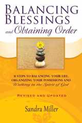 Balancing Blessings and Obtaining Order 11 Steps to Balancing Your Life, Organizing Your Possessions, and Walking in the Spirit of God cover image