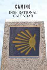 Camino de Santiago: Inspirational Calendar 2022 cover image