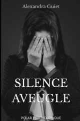 Silence Aveugle (French Edition) cover image