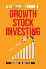 A Beginner's Guide to Growth Stock Investing cover image