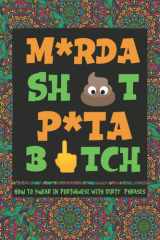Portuguese Swear Words: How To Swear in Portuguese With Dirty Portuguese Phrases, How To Swear Like A Native Speaker (How to Swear Around the World) cover image