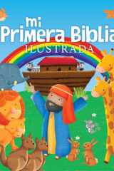 Mi Primera Biblia Ilustrada / My First Illustrated Bible cover image