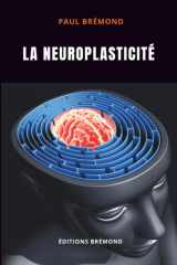 La neuroplasticité (French Edition) cover image
