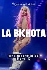 La Bichota: Una biografía de Karol G. Completamente en color cover image