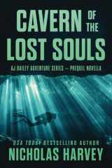 Cavern of the Lost Souls Prequel Novella cover image