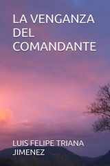 LA VENGANZA DEL COMANDANTE cover image