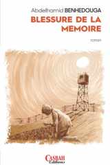 BLESSURE DE LA MÉMOIRE (French Edition) cover image