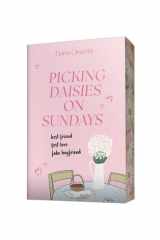 Picking daisies on Sundays - La rom-com irrésistible cover image