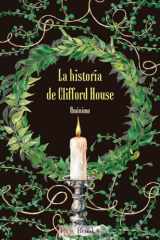 La historia de Clifford House cover image