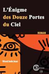 L’Énigme des Douze Portes du Ciel (French Edition) cover image