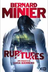 Ruptures - Une enquête de Lucia Guerrero cover image