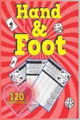 Hand & Foot: rules and score sheet for having fun with family or friends cover image