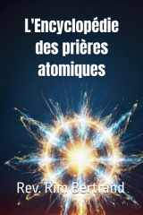 L'Encyclopédie des prières atomiques: Manuel de prières ferventes (French Edition) cover image