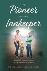 The Pioneer and the Innkeeper Adventures in Uncertainty and Faith Around the World cover image