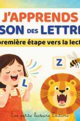 J'apprends le son des lettres niveau 1 : Les sons simples: méthode de lecture dès la maternelle (French Edition) cover image