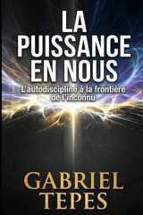 LA PUISSANCE EN NOUS: L'autodiscipline à la frontière de l'inconnu (French Edition) cover image