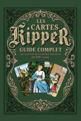 Les cartes KIPPER - Guide Complet: Le système divinatoire bavarois du XIXe siècle (French Edition) cover image