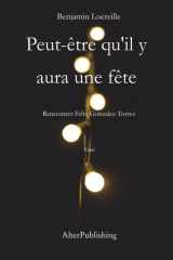 Peut-être qu'il y aura une fête: Rencontrer Felix Gonzalez-Torres (French Edition) cover image
