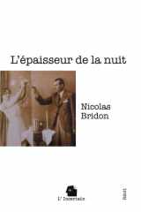 L'épaisseur de la nuit: Récit (French Edition) cover image