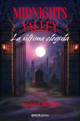 Midnights Valley. La última elegida cover image