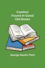 Comfort Found in Good Old Books cover image