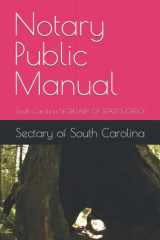 Notary Public Manual: South Carolina SECRETARY OF STATE’S OFFICE cover image