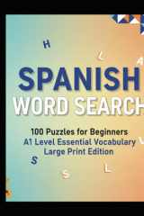 SPANISH WORD SEARCH for Beginners: 100 A1-Level Puzzles to Master Essential Vocabulary (Sopa de Letras) with English Meanings. cover image