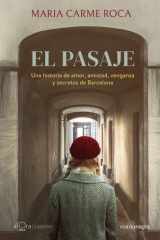 El pasaje: Una historia de amor, amistad, venganza y secretos de Barcelona cover image