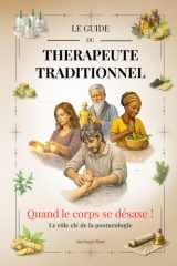 Quand le corps se désaxe !: Le rôle clé de la posturologie (Le guide du thérapeute traditionnel) (French Edition) cover image