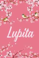 Lupita: Cute Personalized Notebook With Name For Lupita | Great Journal Gift Idea, 6x9, 120 Pages cover image