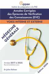 Annales Corrigées des EVC de Médecine Générale: Années 2017-2025 (Annales Corrigées des EVC / PAE par IPPAE) (French Edition) cover image