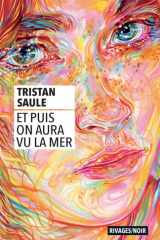 Et puis on aura vu la mer: Chroniques de la place carrée cover image