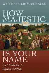 How Majestic Is Your Name cover image
