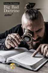 Rob Radosti's Big Bad Doctrine Detox: A Study Guide to Rediscovering God cover image