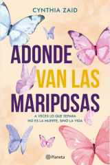Adonde van las mariposas (Novela) / Where Do the Butterflies Go? (A Novel) (Spanish Edition) cover image