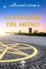 La Escalera del Medio: Símbolos y Sabiduría Esotérica para el Compañero Masón cover image