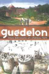 Guédelon, Nous bâtissons un château fort cover image