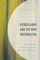 Kierkegaard and the New Nationalism A Contemporary Reinterpretation of the Attack Upon Christendom cover image