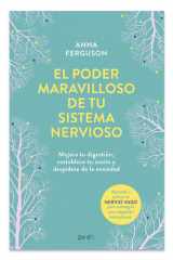 El poder maravilloso de tu sistema nervioso / The Vagus Nerve Reset (Spanish Edition) cover image