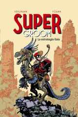 SuperGroom - 3: La Estrategia Gaia cover image