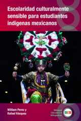 Escolaridad Culturalmente Sensible para Estudiantes Indígenas Mexicanos cover image