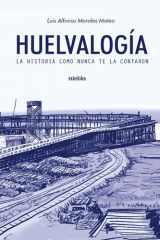 Huelvalogía: La Historia como nunca te la contaron cover image
