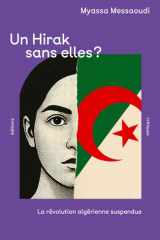 Un Hirak sans elles ?: La révolution algérienne suspendue cover image